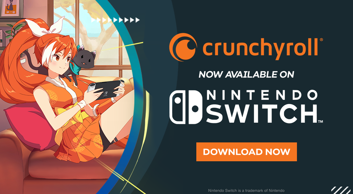 動畫串流平台 Crunchyroll 現已可於任天堂 Switch 上使用