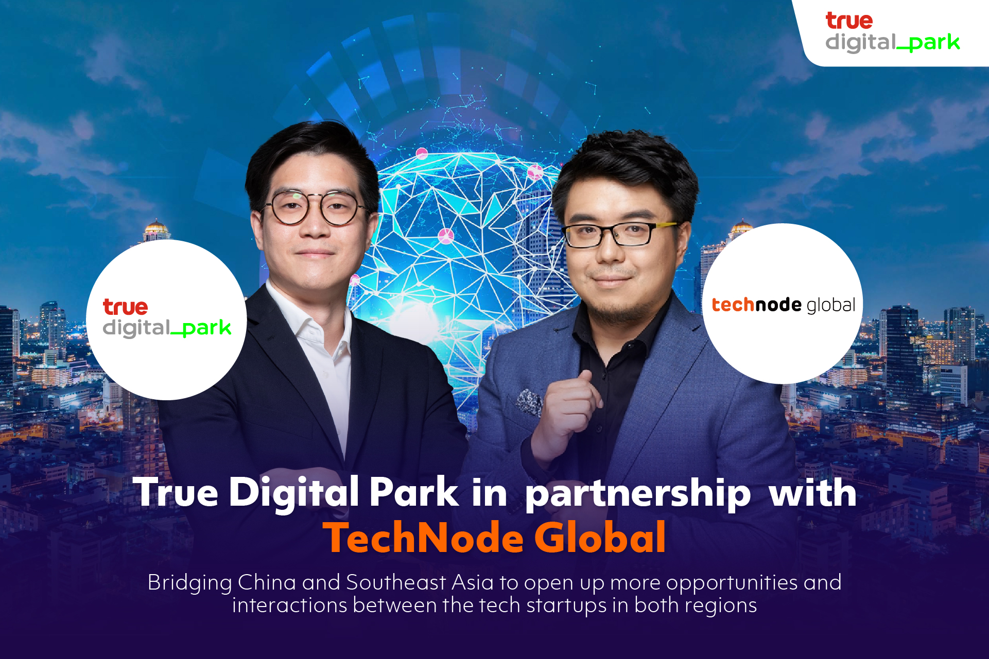 True Digital Park 宣布与 TechNode Global 建立战略合作伙伴关系