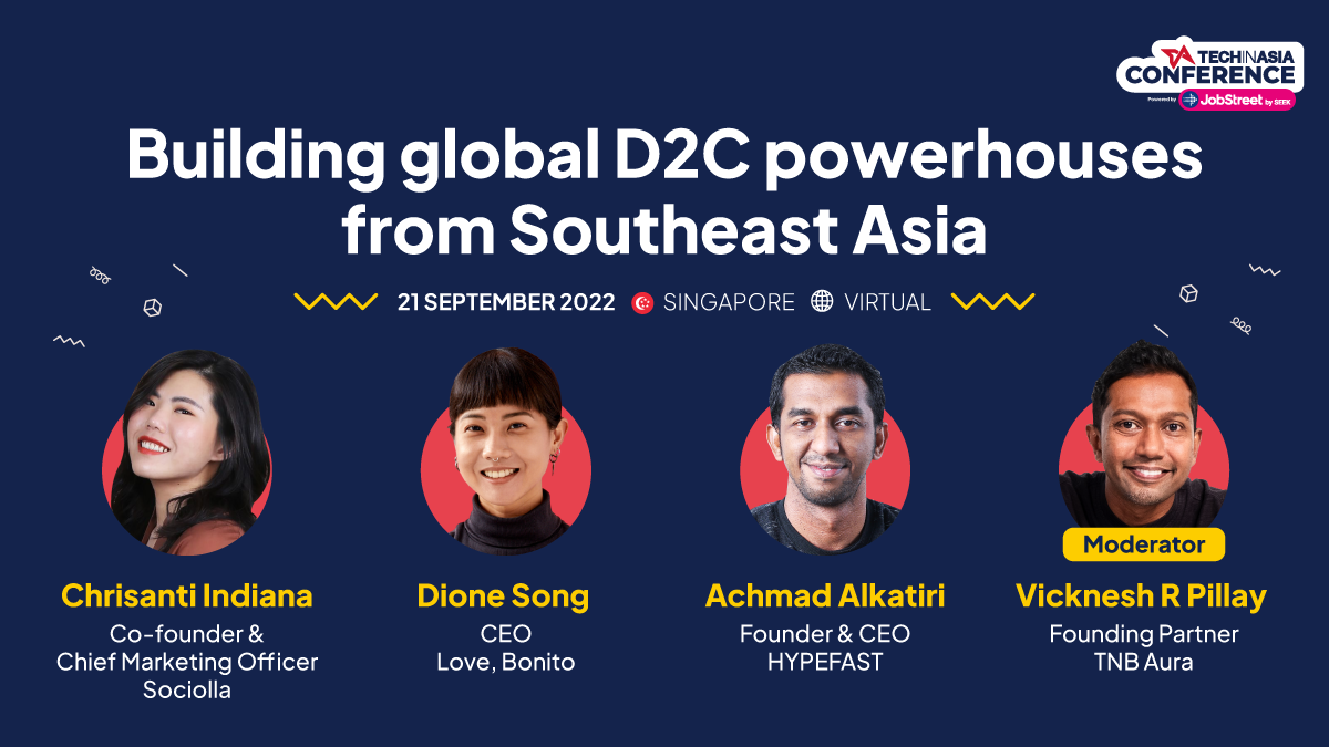 TIA Conference 2022 – Building global D2C powerhouses from Southeast Asia