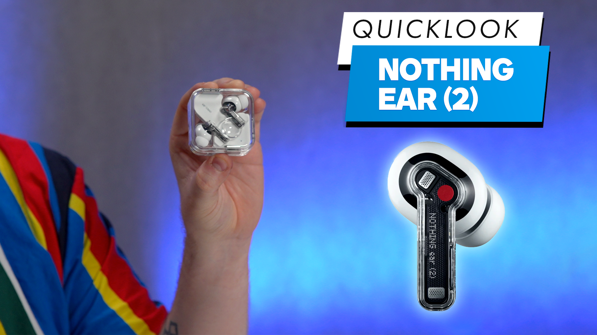 我們一直在最新的Quick Look上測試Nothing Ear（2）。