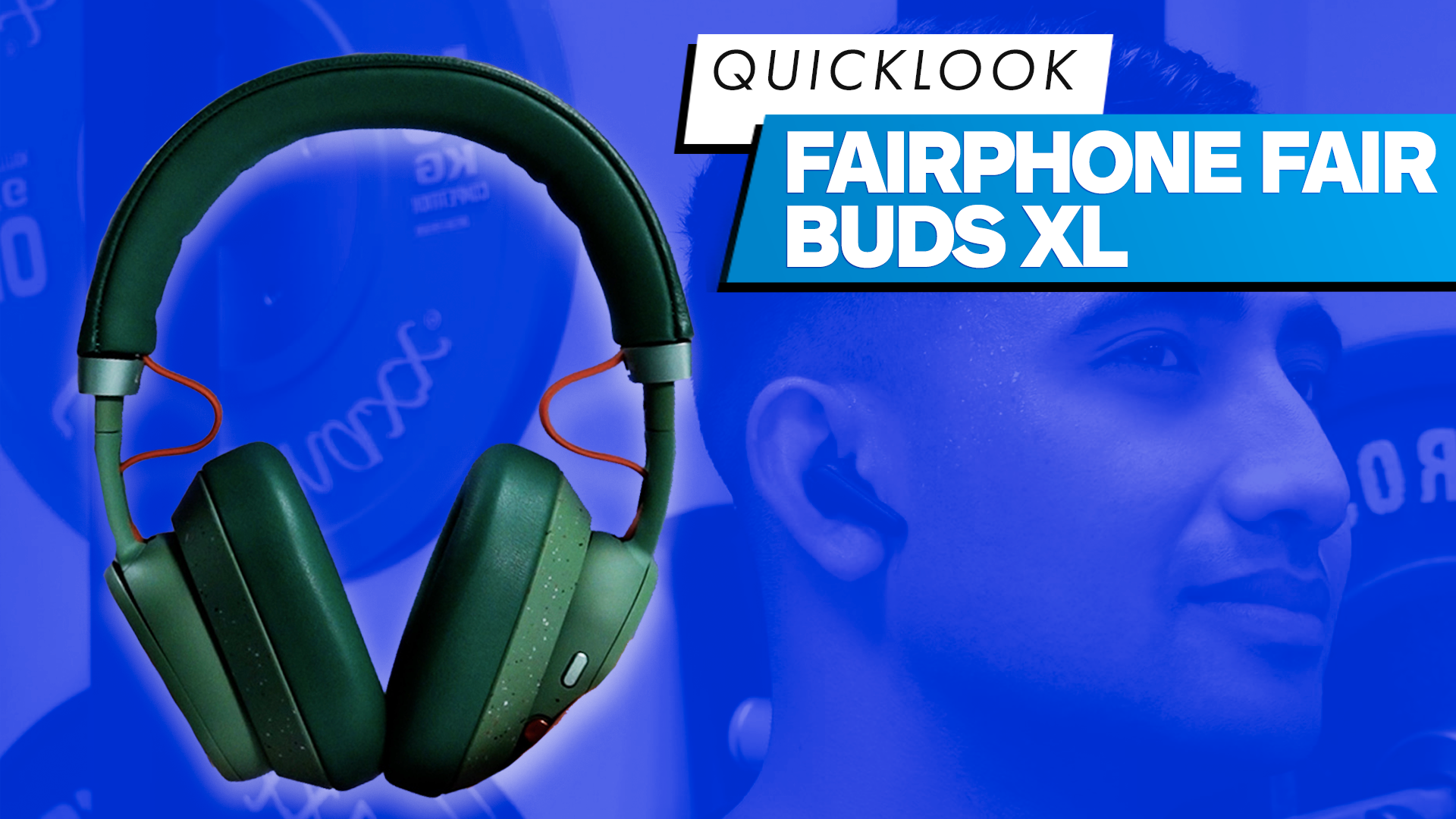 Fairphone通過Fairbuds XL進入耳機空間