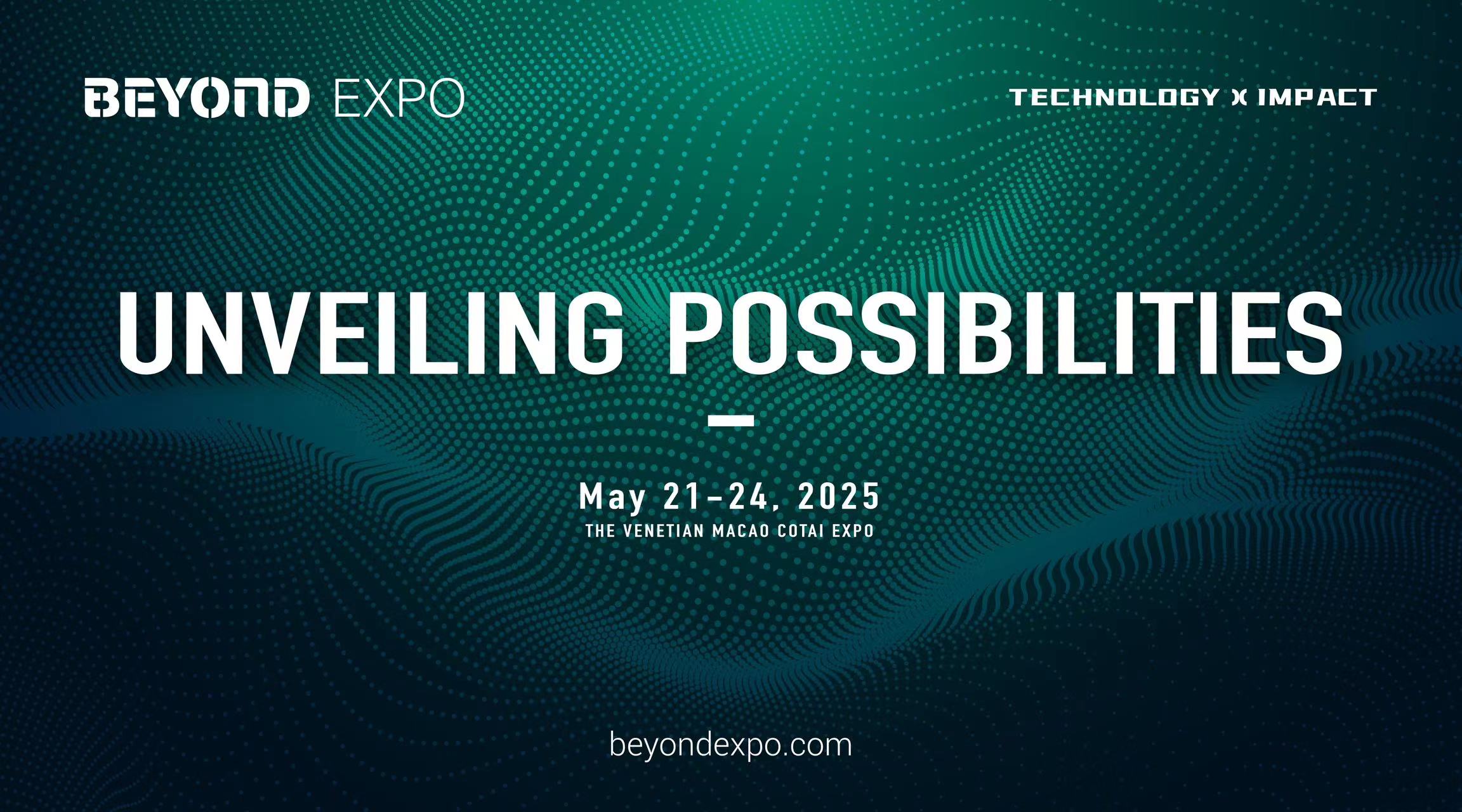 BEYOND Expo 2025: Unveiling Possibilities – Asia’s Premier Tech Expo Announcing 2025 Dates in Macao