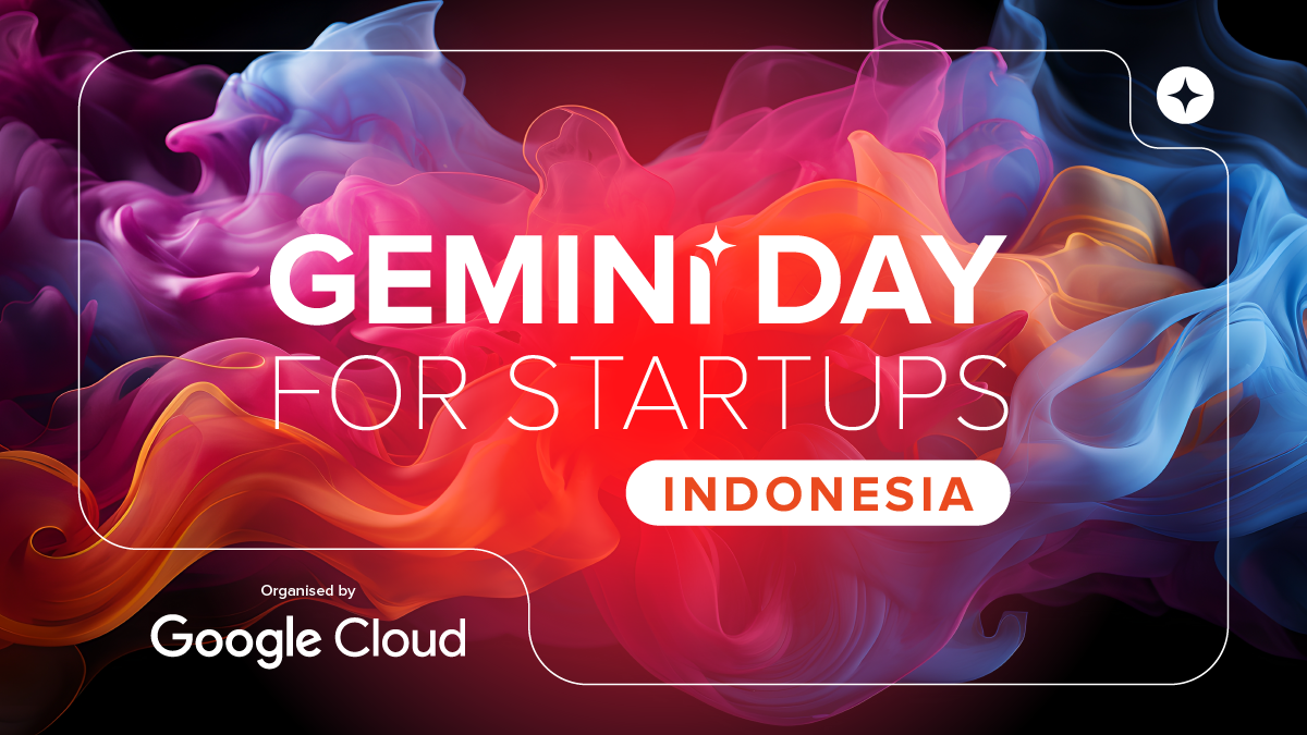 Gemini Day for Startups: Indonesia