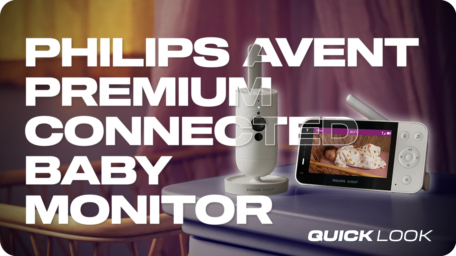 飛利浦新安怡嬰兒監視器 （Philips Avent baby monitor） 看起來是關注孩子的新頂級設備